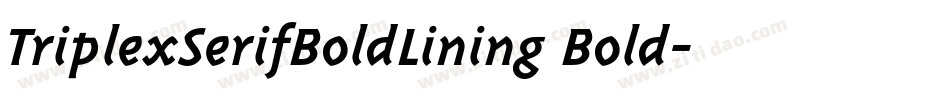 TriplexSerifBoldLining Bold字体转换